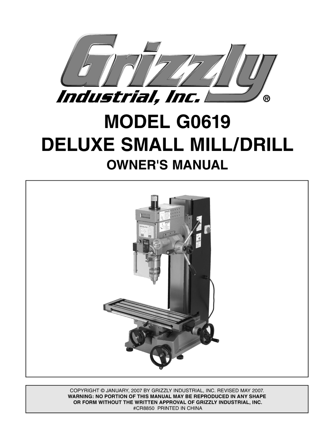 Grizzly owner manual Model G0619 Deluxe Small MILL/DRILL 