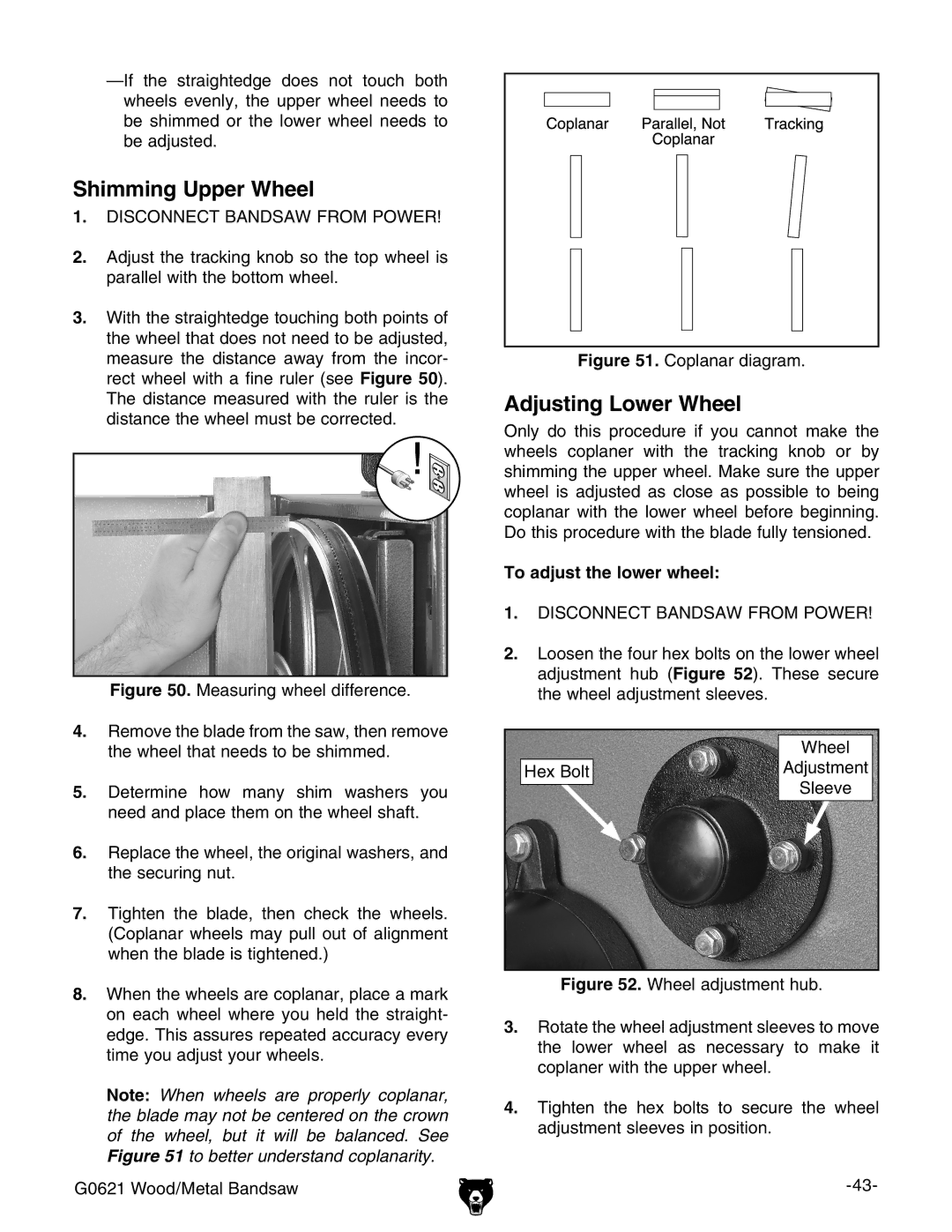 Grizzly G0621 owner manual Shimming Upper Wheel, Adjusting Lower Wheel, To adjust the lower wheel 