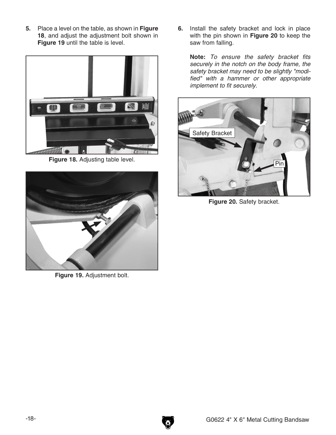 Grizzly G0622 owner manual Adjusting table level Safety Bracket Pin 