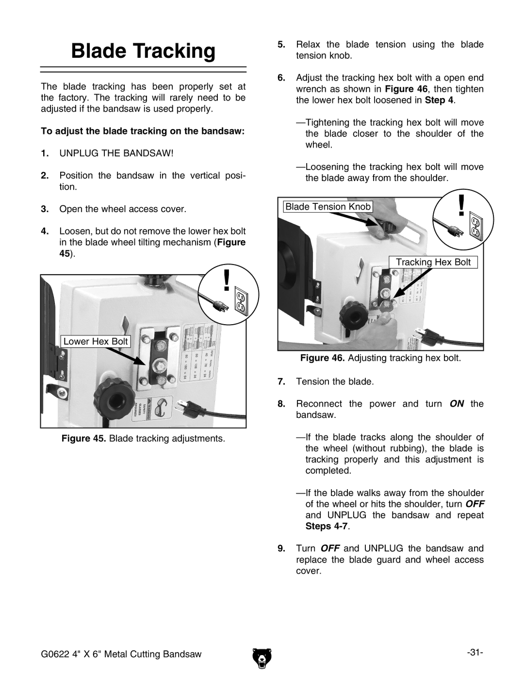 Grizzly G0622 owner manual Blade Tracking, To adjust the blade tracking on the bandsaw 