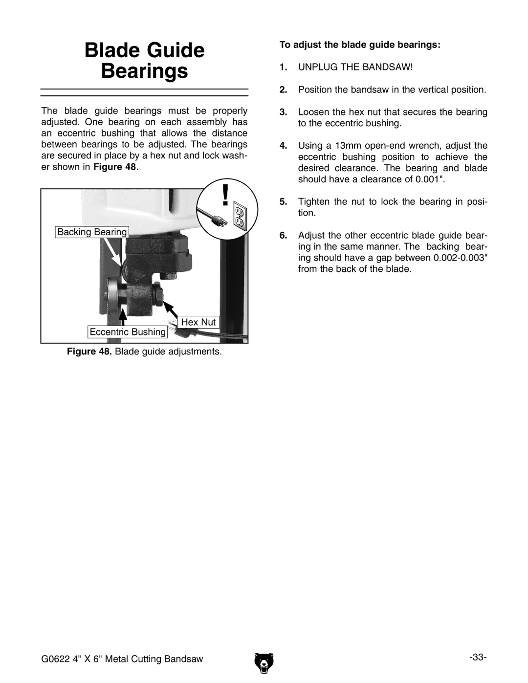 Grizzly G0622 owner manual Blade Guide Bearings, To adjust the blade guide bearings 