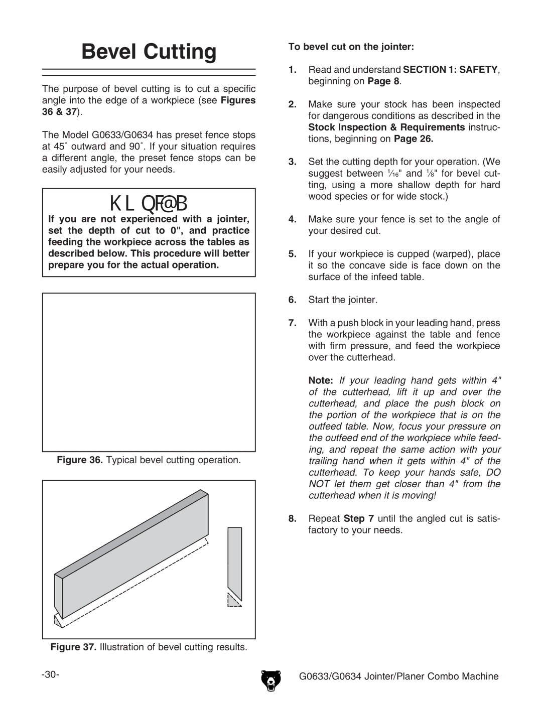 Grizzly G0633/G0634 owner manual Bevel Cutting, To bevel cut on the jointer 