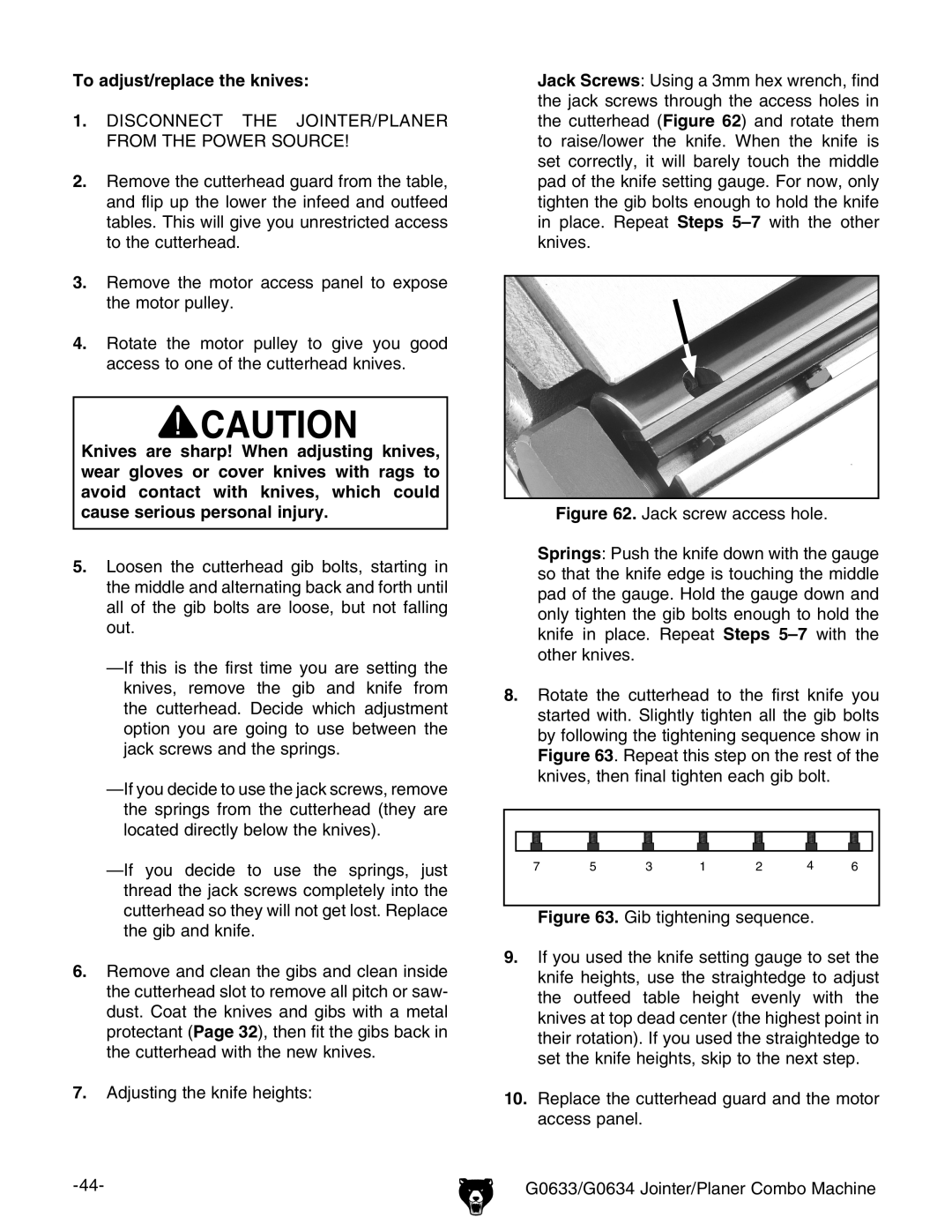 Grizzly G0633/G0634 owner manual To adjust/replace the knives 