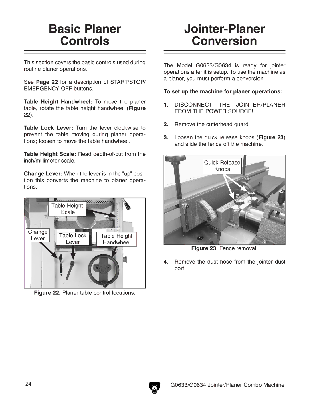 Grizzly G0634Z manual Basic Planer Controls, Jointer-Planer Conversion, To set up the machine for planer operations 