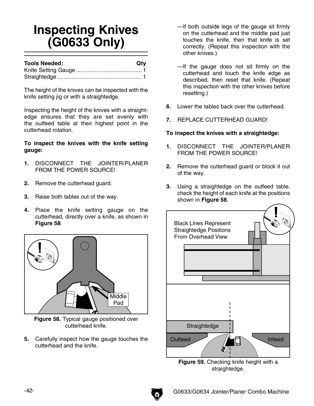 Grizzly G0634Z manual Inspecting Knives G0633 Only, To inspect the knives with the knife setting gauge 