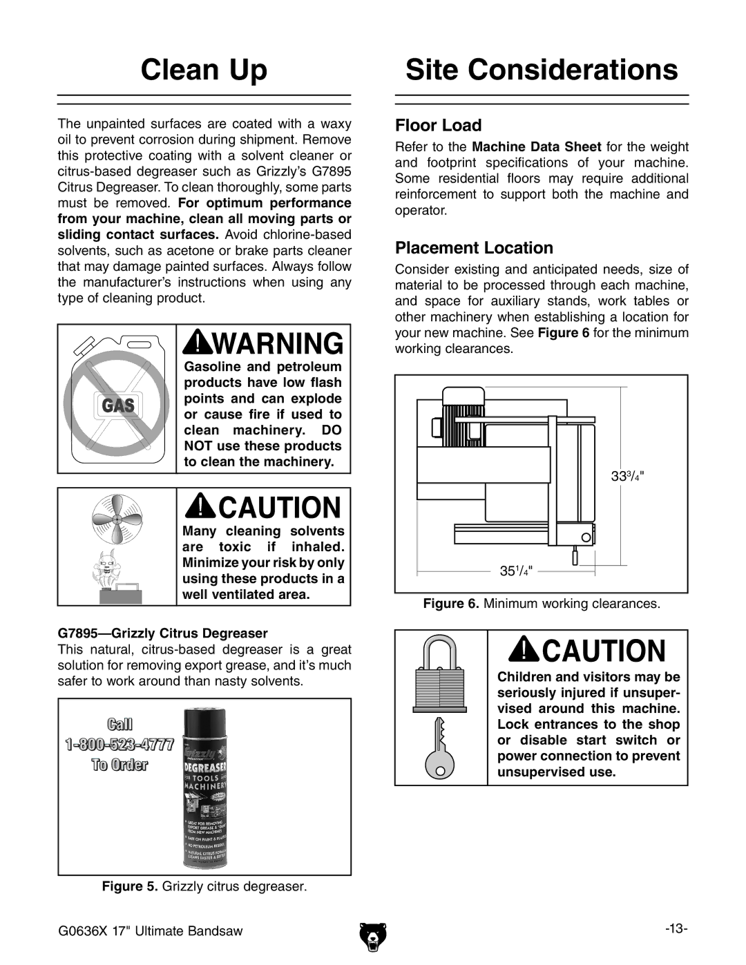 Grizzly G0636X owner manual Clean Up, Site Considerations, Floor Load, Placement Location, G7895-Grizzly Citrus Degreaser 