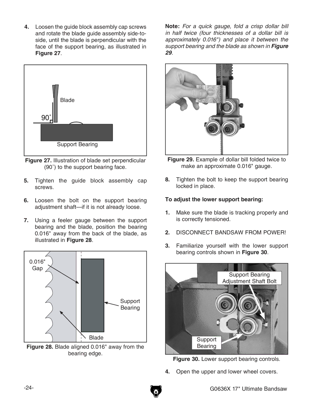 Grizzly G0636X owner manual To adjust the lower support bearing 