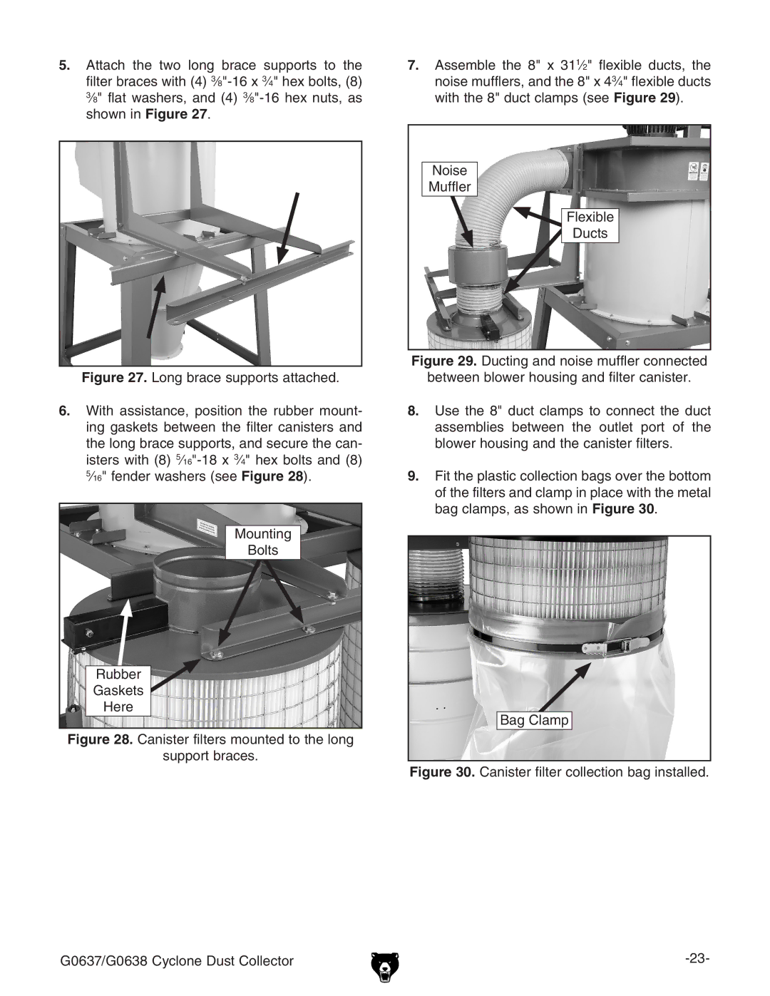 Grizzly G0638, G0637 owner manual Canister filter collection bag installed 