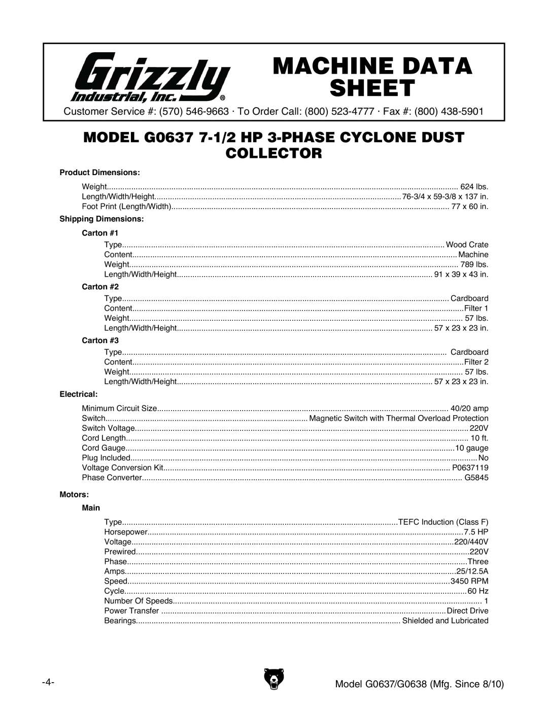 Grizzly Machine Data Sheet, MODEL G0637 7-1/2HP 3-PHASECYCLONE DUST COLLECTOR, Product Dimensions, Shipping Dimensions 