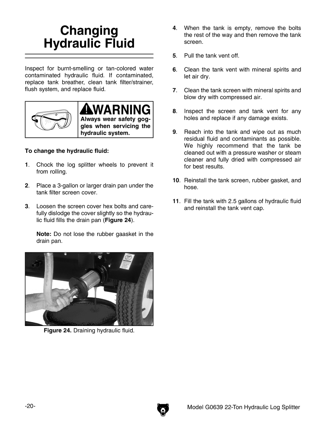 Grizzly G0639 owner manual Changing Hydraulic Fluid 