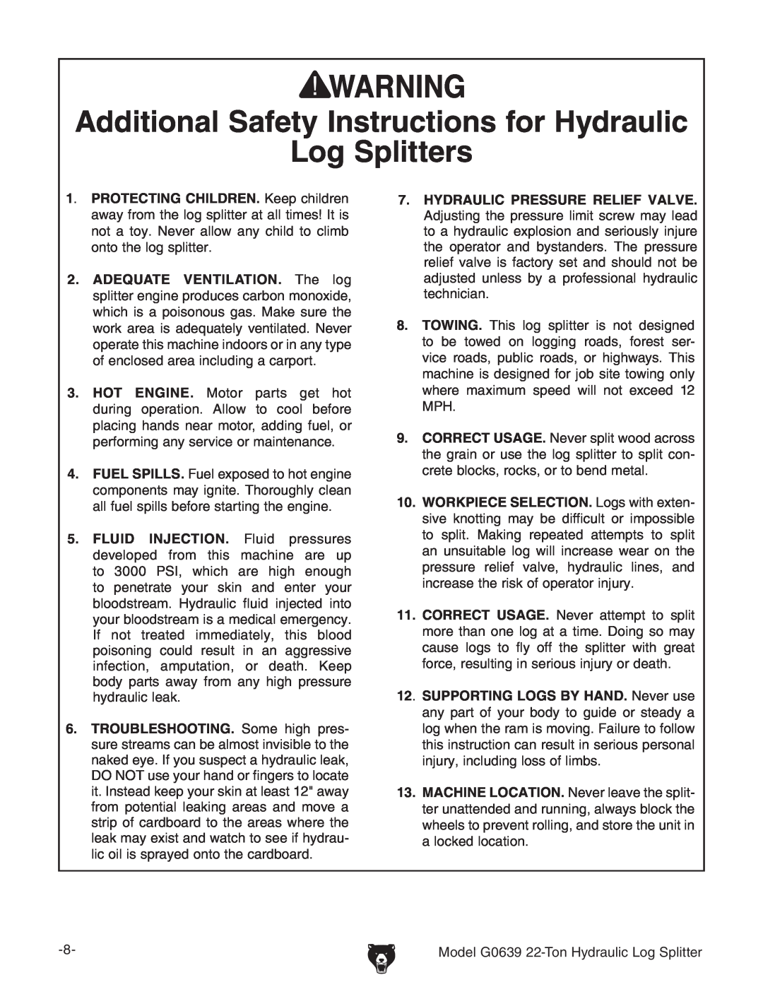 Grizzly G0639 owner manual Additional Safety Instructions for Hydraulic Log Splitters 