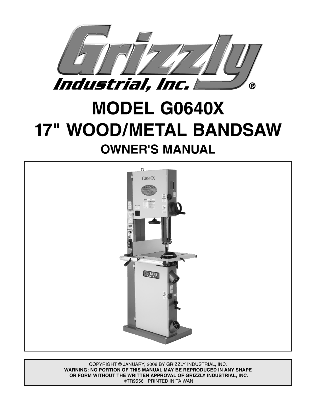 Grizzly owner manual Model G0640X WOOD/METAL Bandsaw 