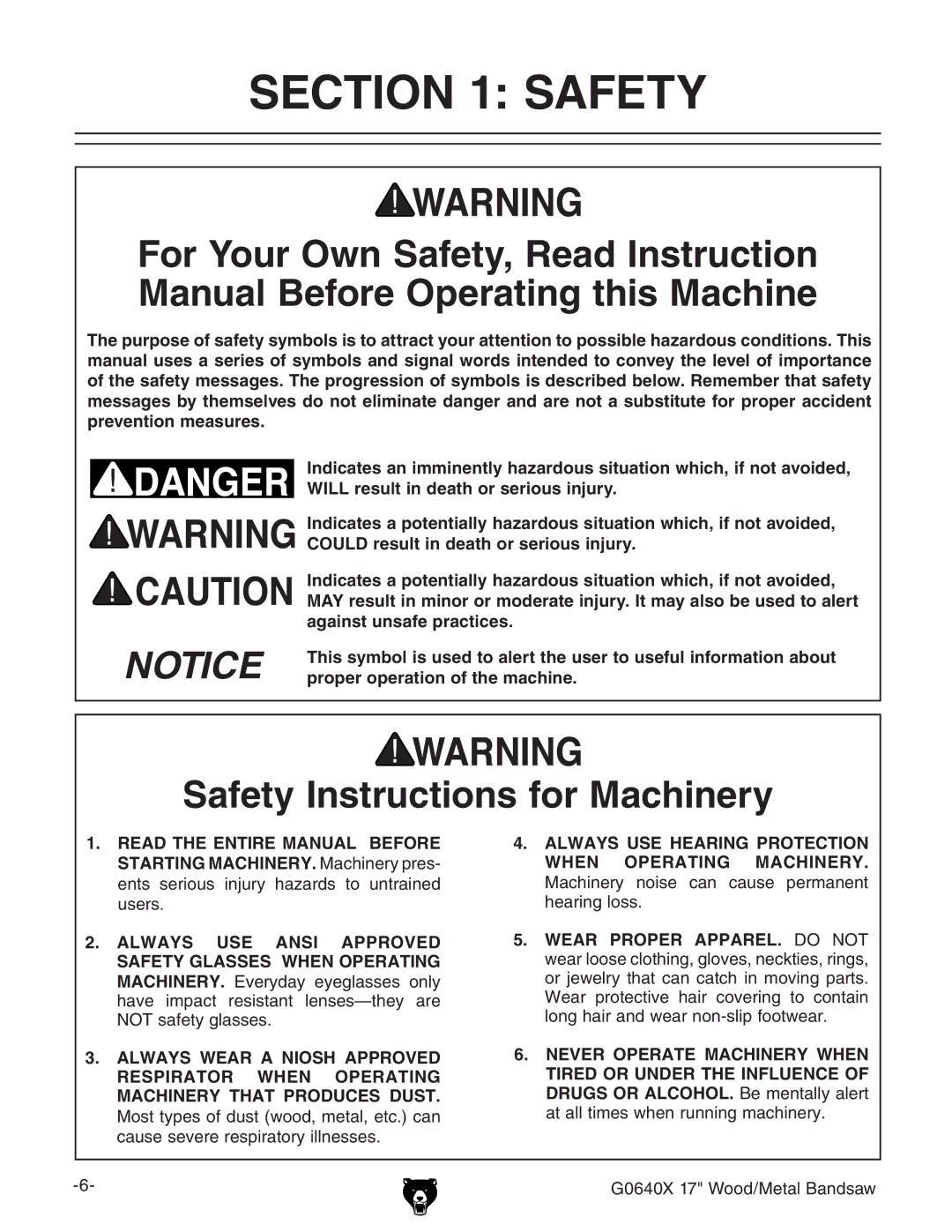 Grizzly G0640X owner manual Safety Instructions for Machinery 