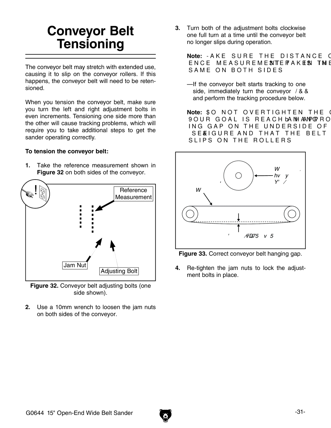 Grizzly G0644 owner manual Conveyor Belt Tensioning, To tension the conveyor belt 