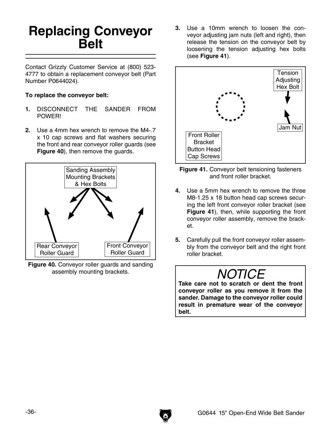 Grizzly G0644 owner manual Replacing Conveyor Belt, To replace the conveyor belt 