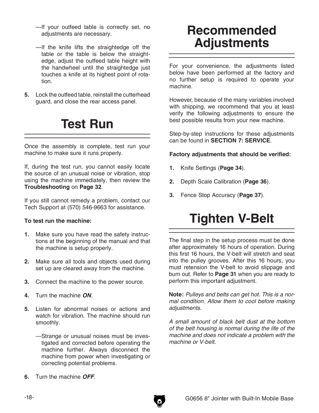 Grizzly G0656 owner manual Test Run, Recommended Adjustments, Tighten V-Belt, To test run the machine 