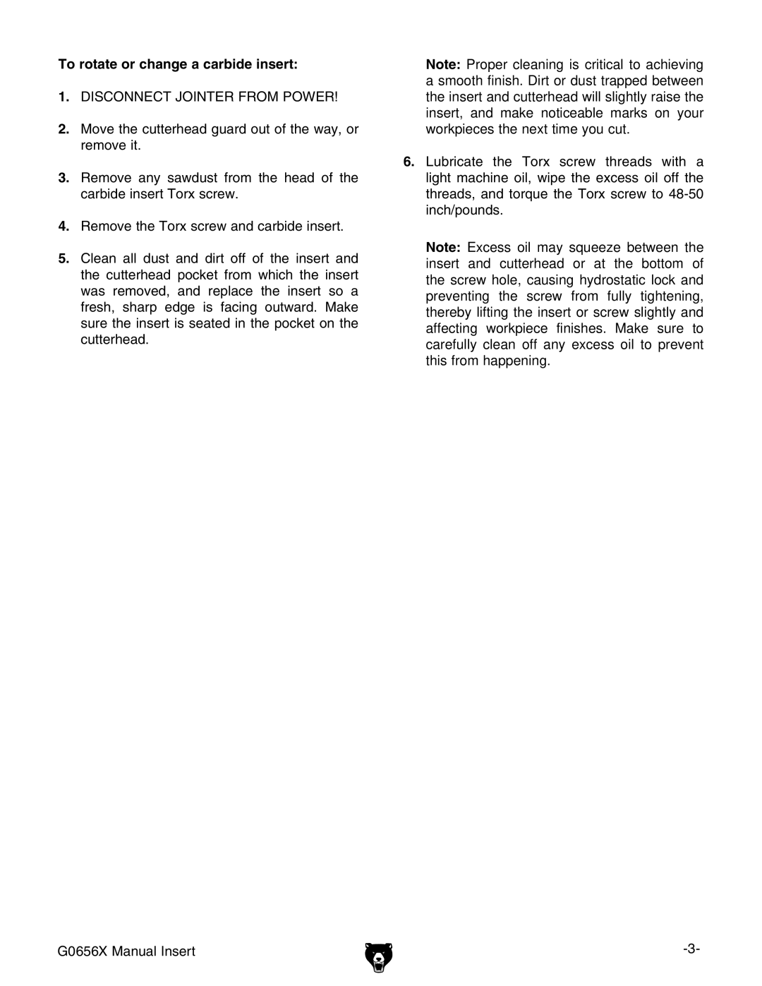 Grizzly G0656X manual To rotate or change a carbide insert 