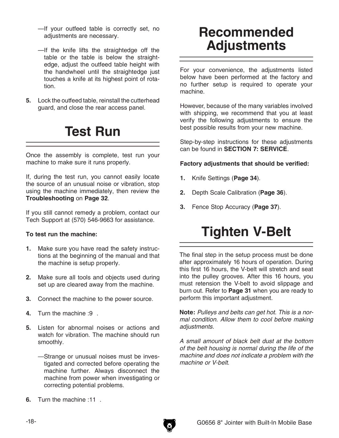 Grizzly G0656X manual Test Run, Recommended Adjustments, Tighten V-Belt, To test run the machine 