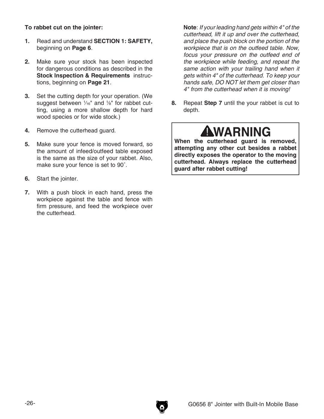 Grizzly G0656X manual To rabbet cut on the jointer 