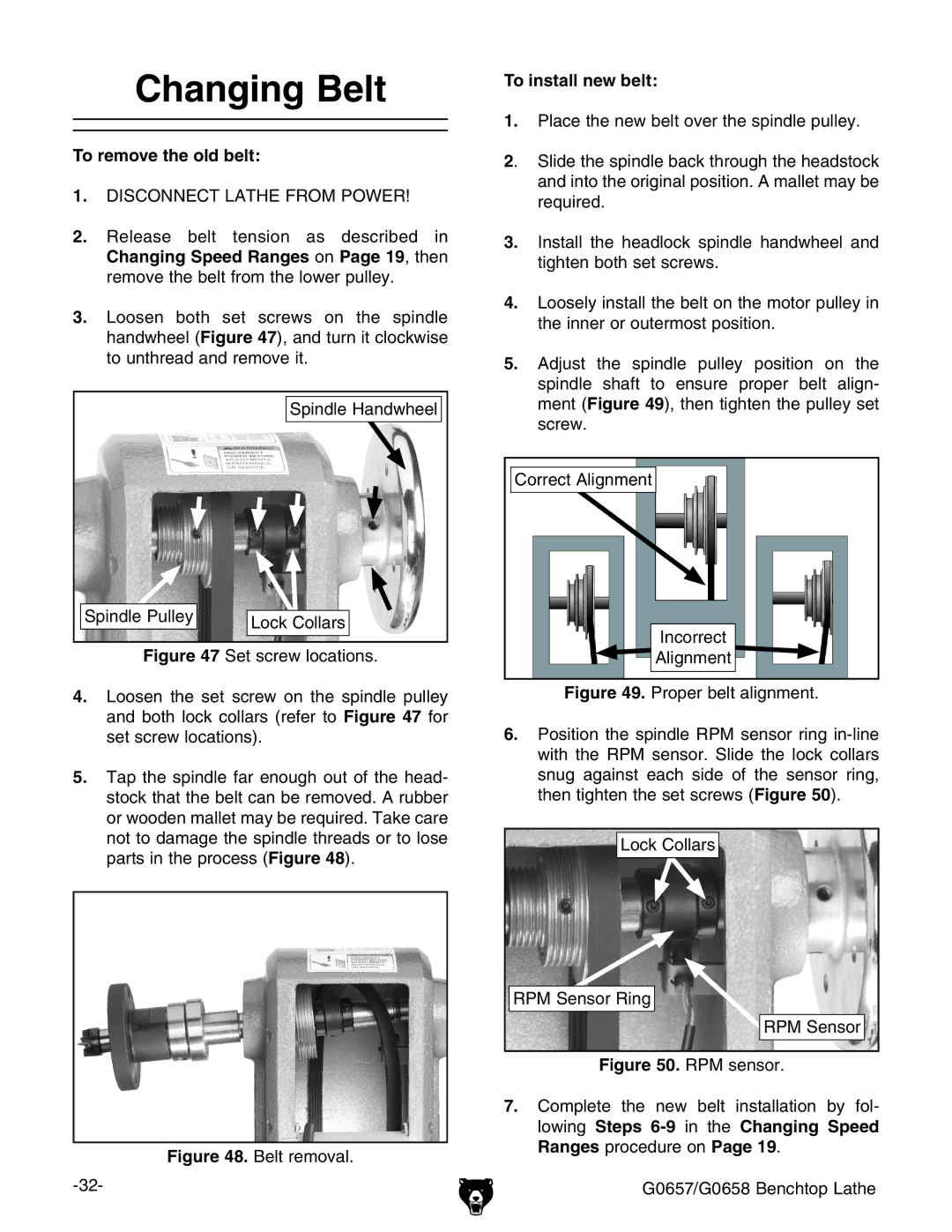 Grizzly G0657/G0658 owner manual Changing Belt, To remove the old belt, To install new belt 