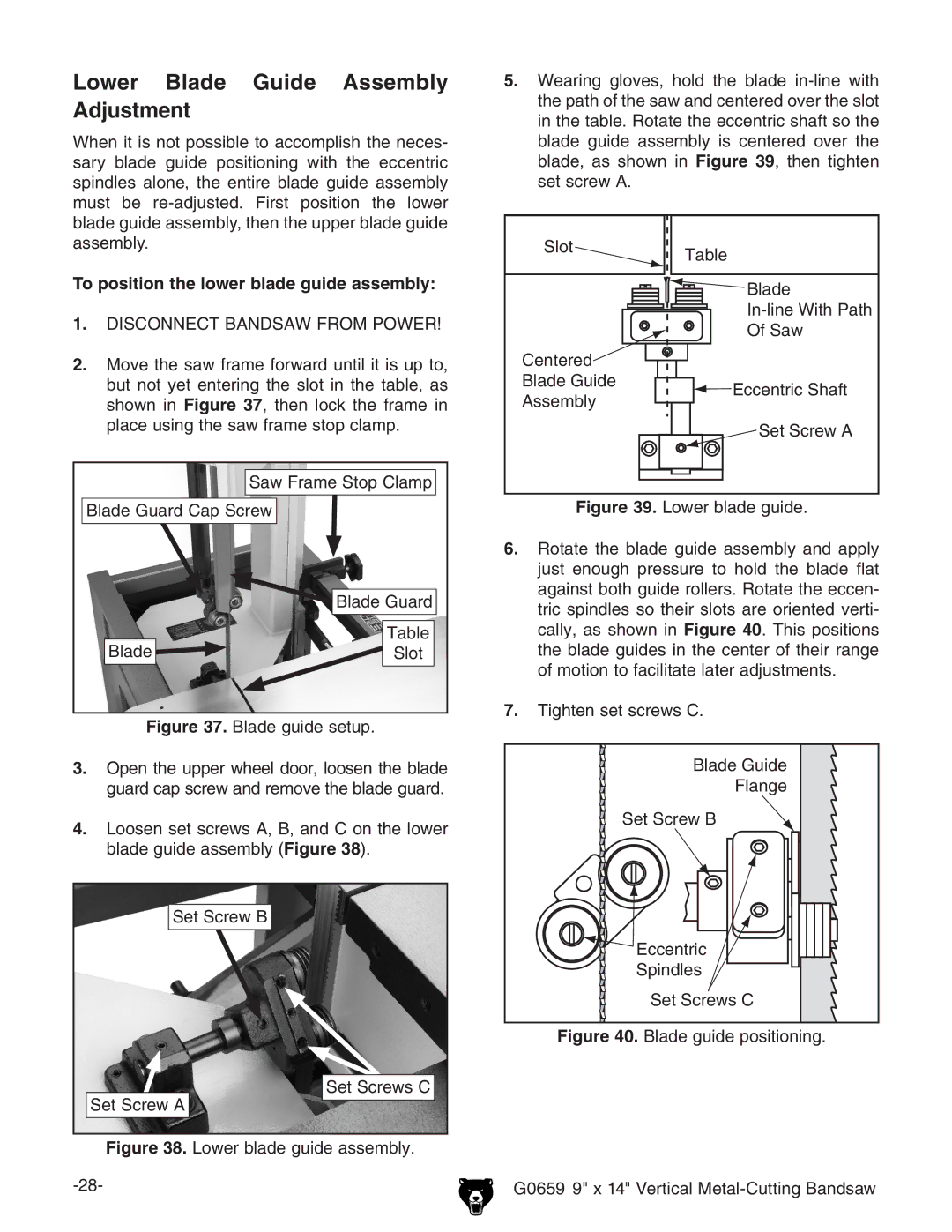 Grizzly G0659 owner manual Lower Blade Guide Assembly Adjustment, To position the lower blade guide assembly 