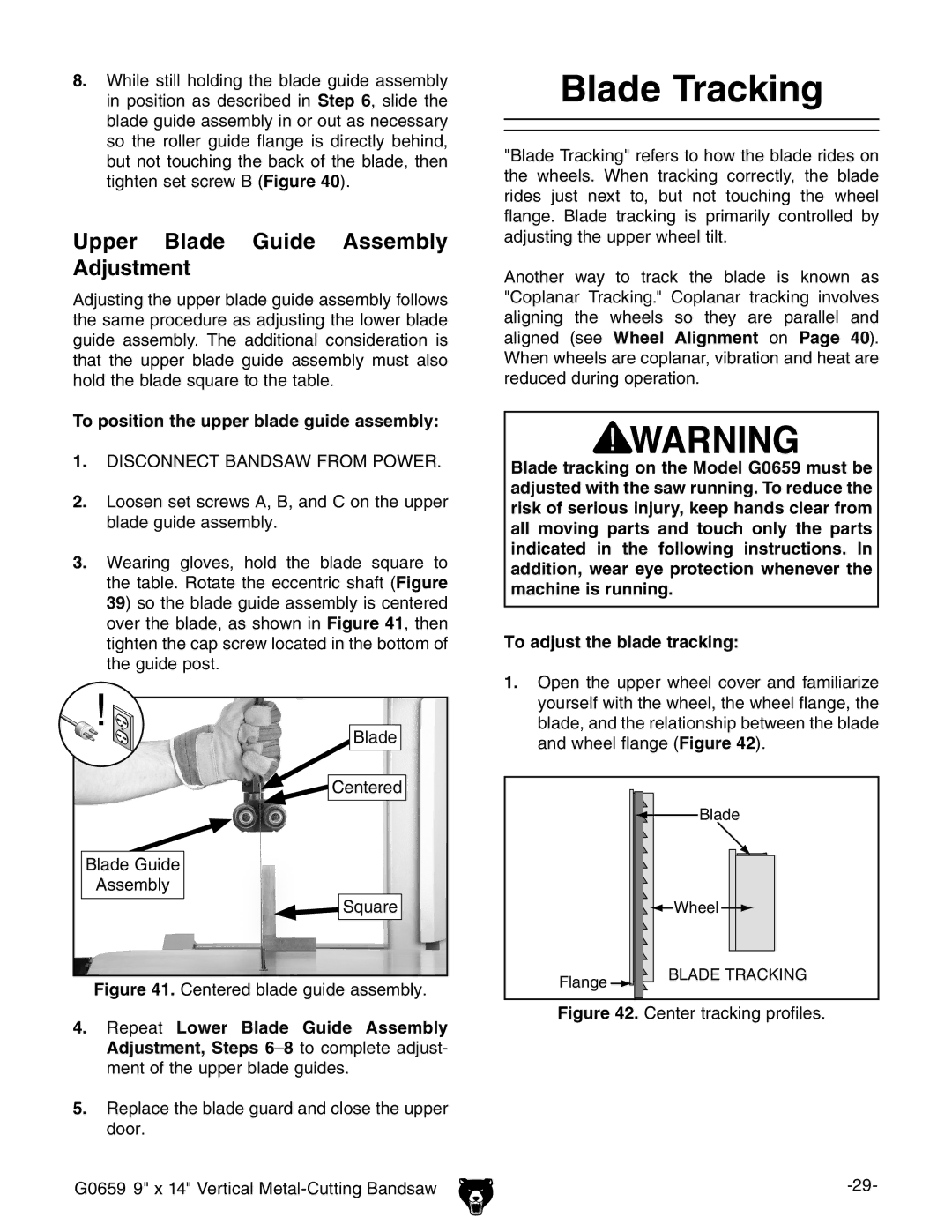 Grizzly G0659 Blade Tracking, Upper Blade Guide Assembly Adjustment, To position the upper blade guide assembly 