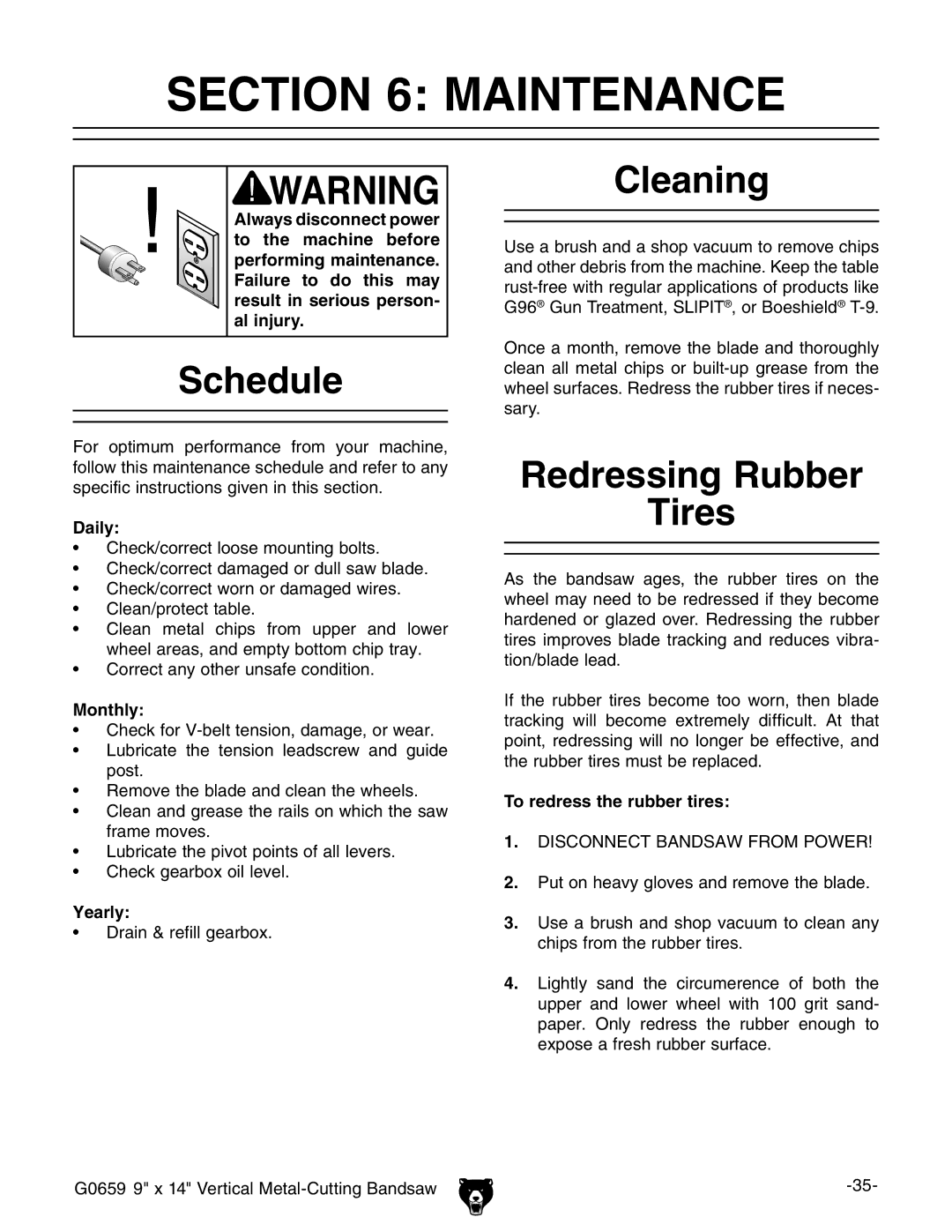 Grizzly G0659 owner manual Maintenance, Schedule, Cleaning, Redressing Rubber Tires 