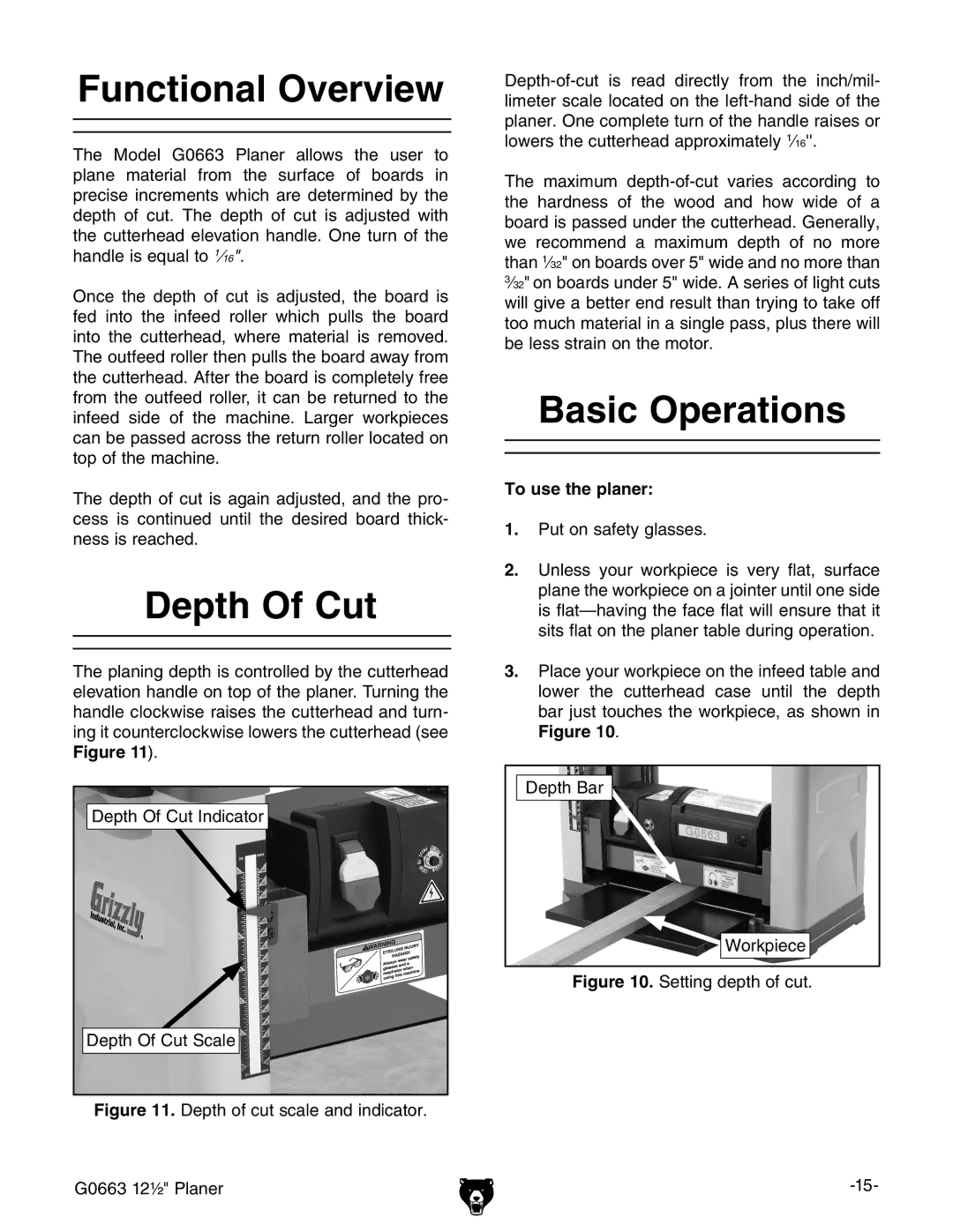 Grizzly G0663 owner manual Functional Overview, Depth Of Cut, Basic Operations, To use the planer 