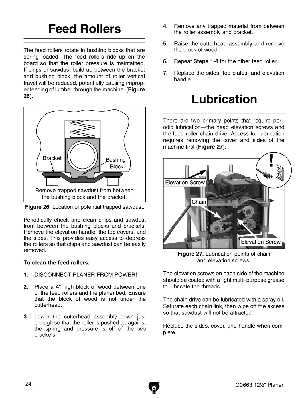 Grizzly G0663 owner manual Feed Rollers, Lubrication, To clean the feed rollers 