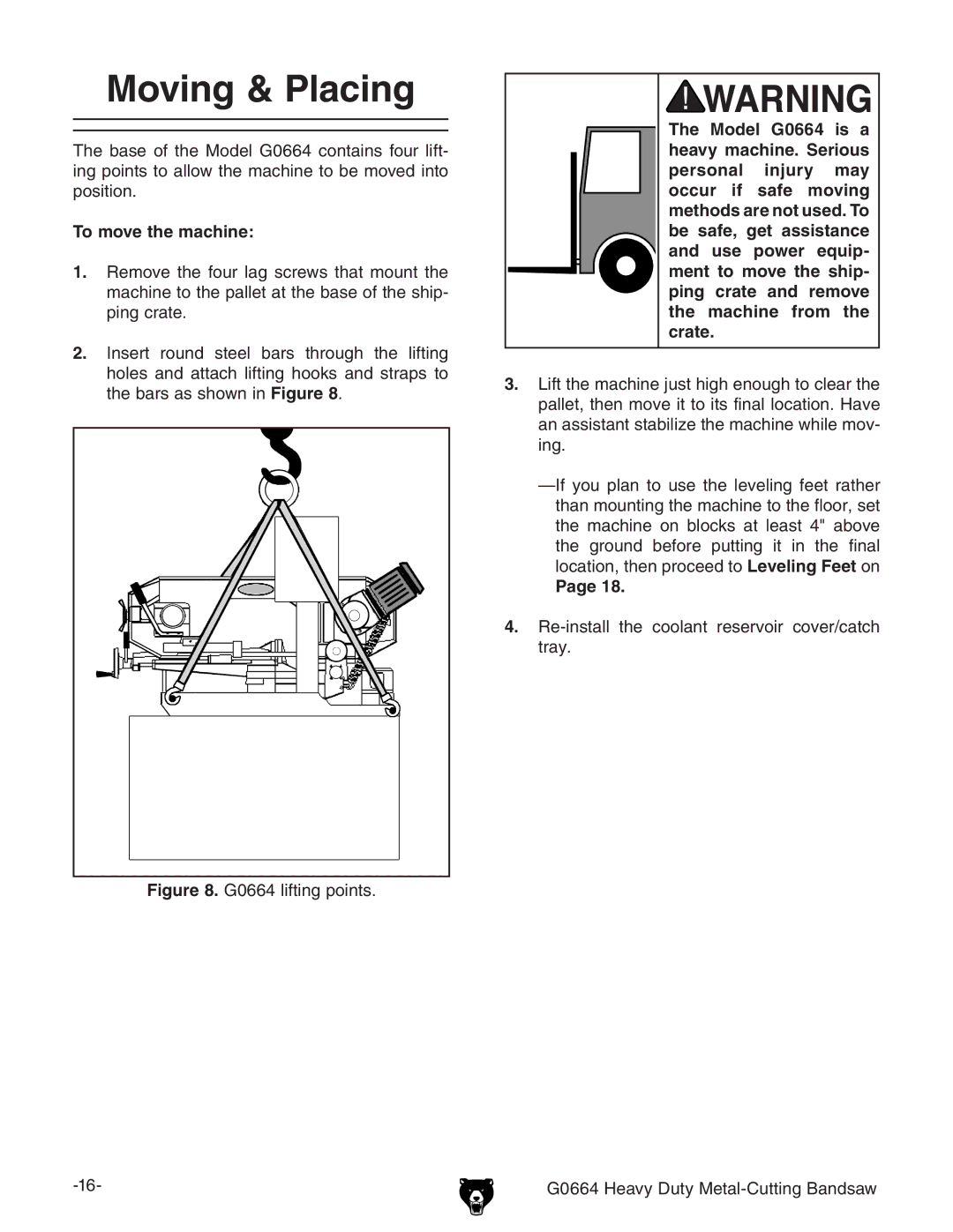 Grizzly G0664 owner manual Moving & Placing, To move the machine 