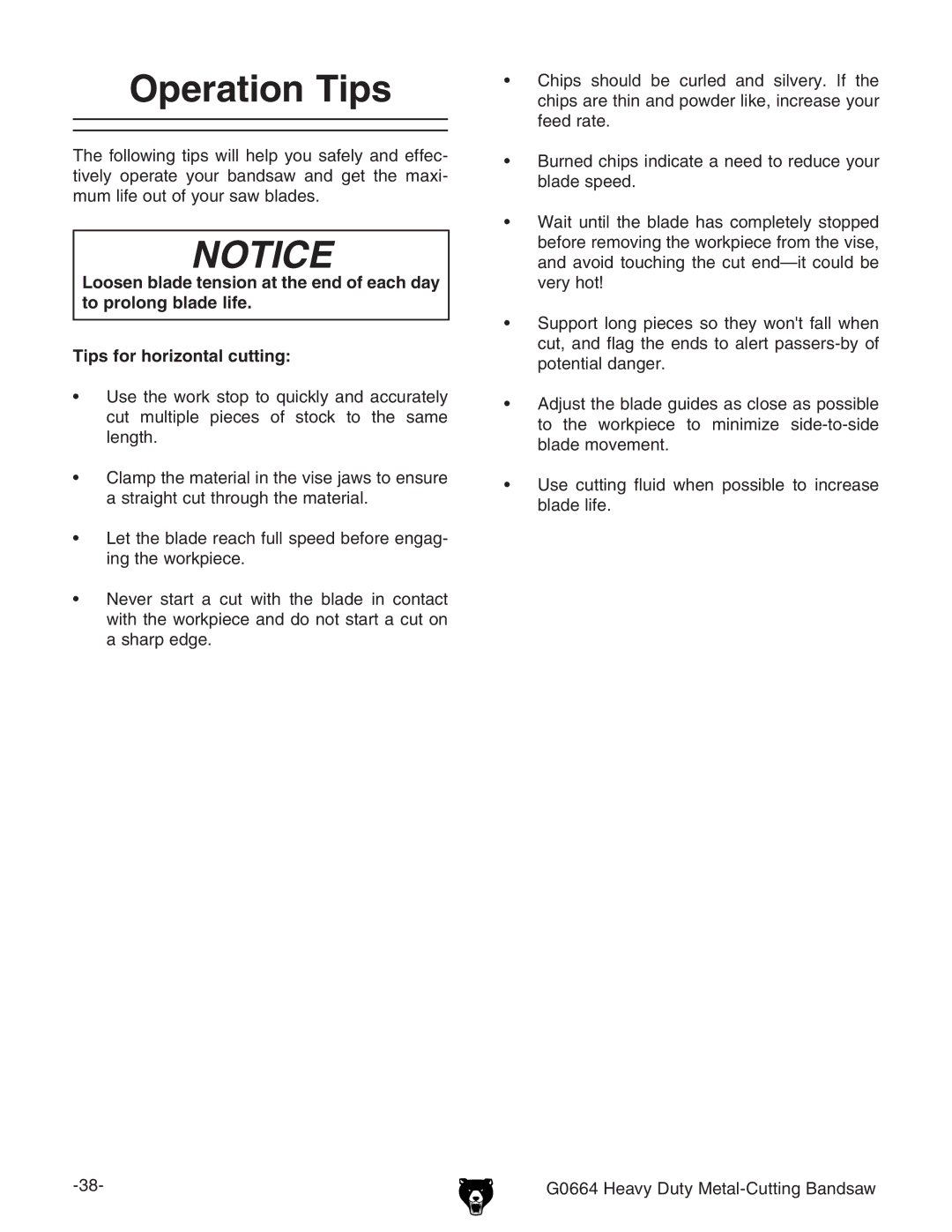 Grizzly G0664 owner manual Operation Tips 