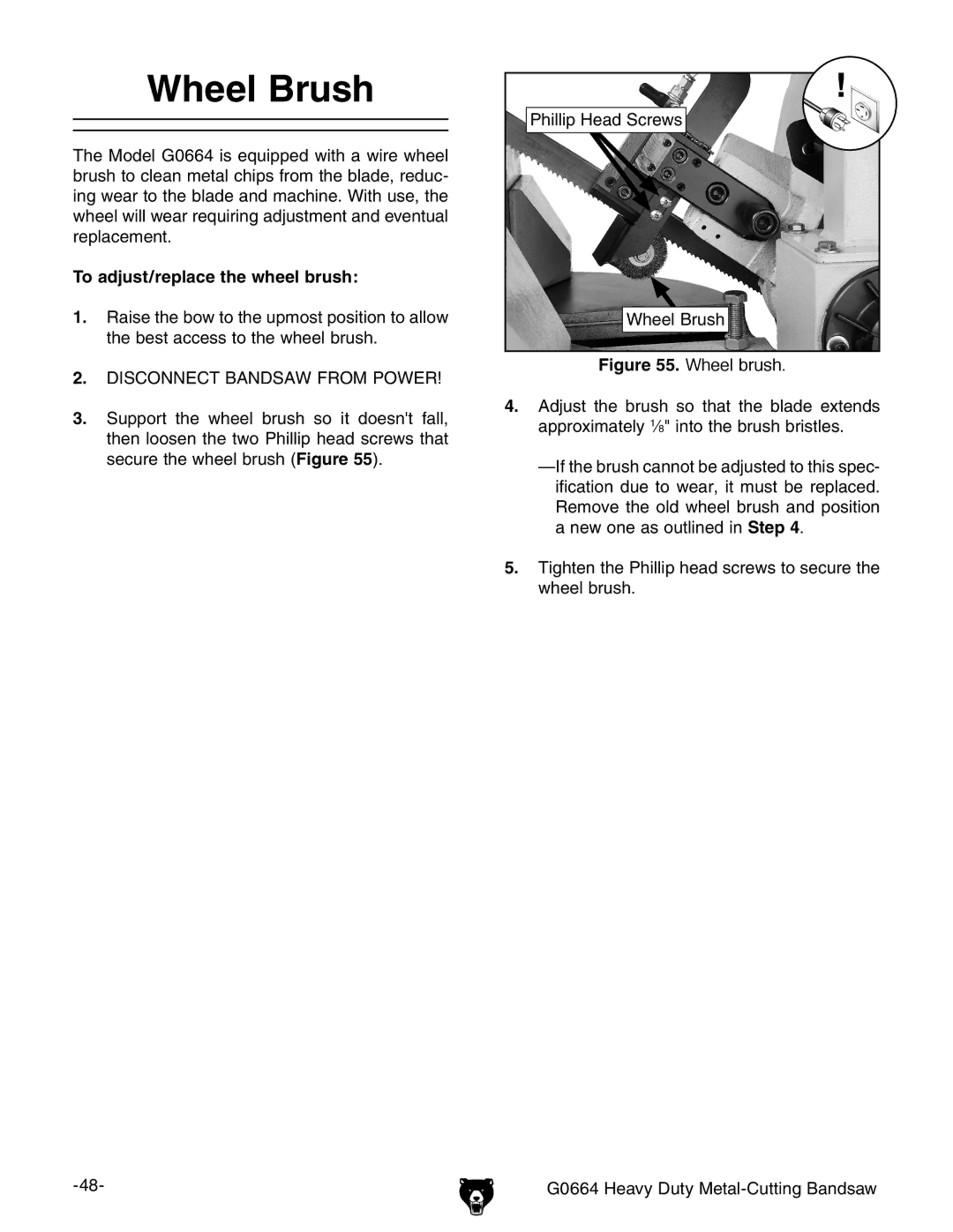 Grizzly G0664 owner manual Wheel Brush, To adjust/replace the wheel brush 