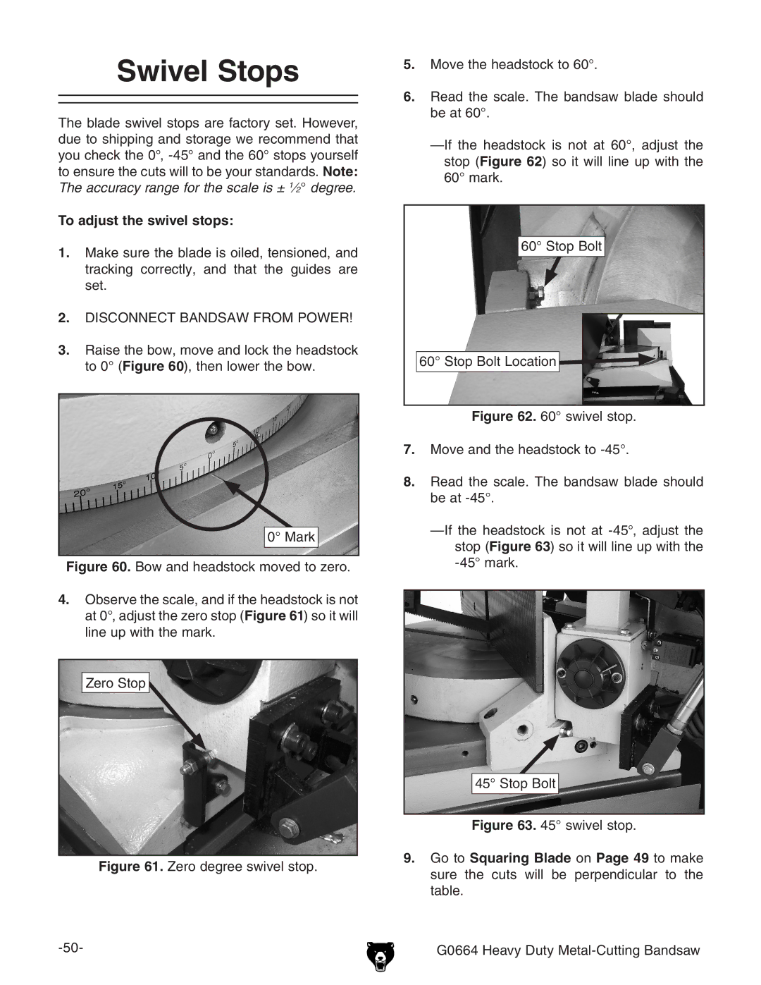 Grizzly G0664 owner manual Swivel Stops, To adjust the swivel stops 