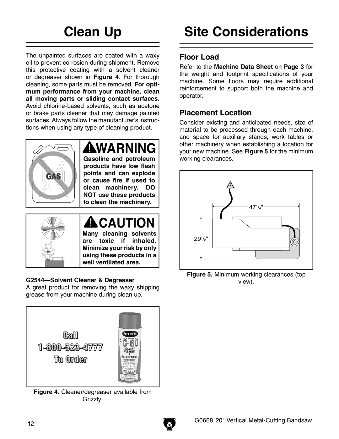 Grizzly G0668 owner manual Clean Up, Site Considerations, Floor Load, Placement Location, G2544-Solvent Cleaner & Degreaser 