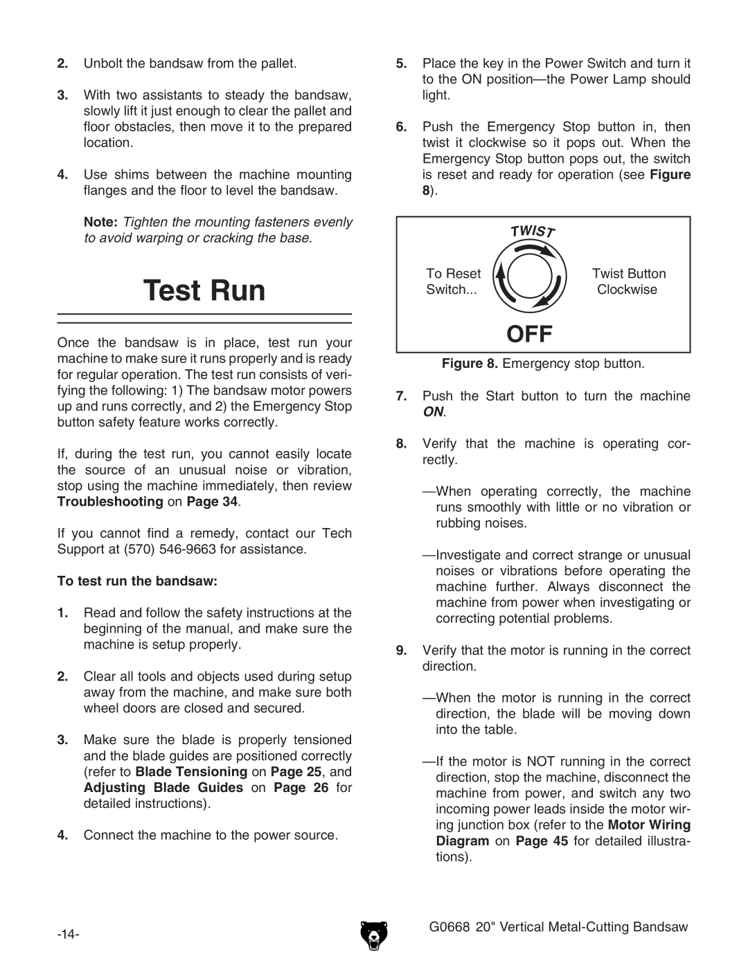 Grizzly G0668 owner manual Test Run, To test run the bandsaw 