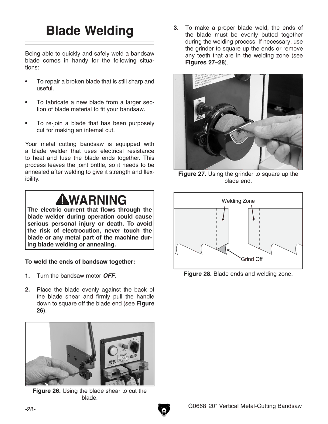 Grizzly G0668 owner manual Blade Welding, Using the grinder to square up Blade end 