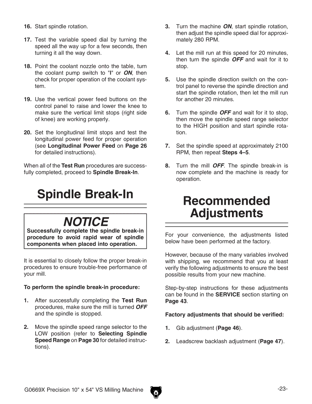 Grizzly g0669X owner manual Spindle Break-In, Recommended Adjustments, To perform the spindle break-in procedure 