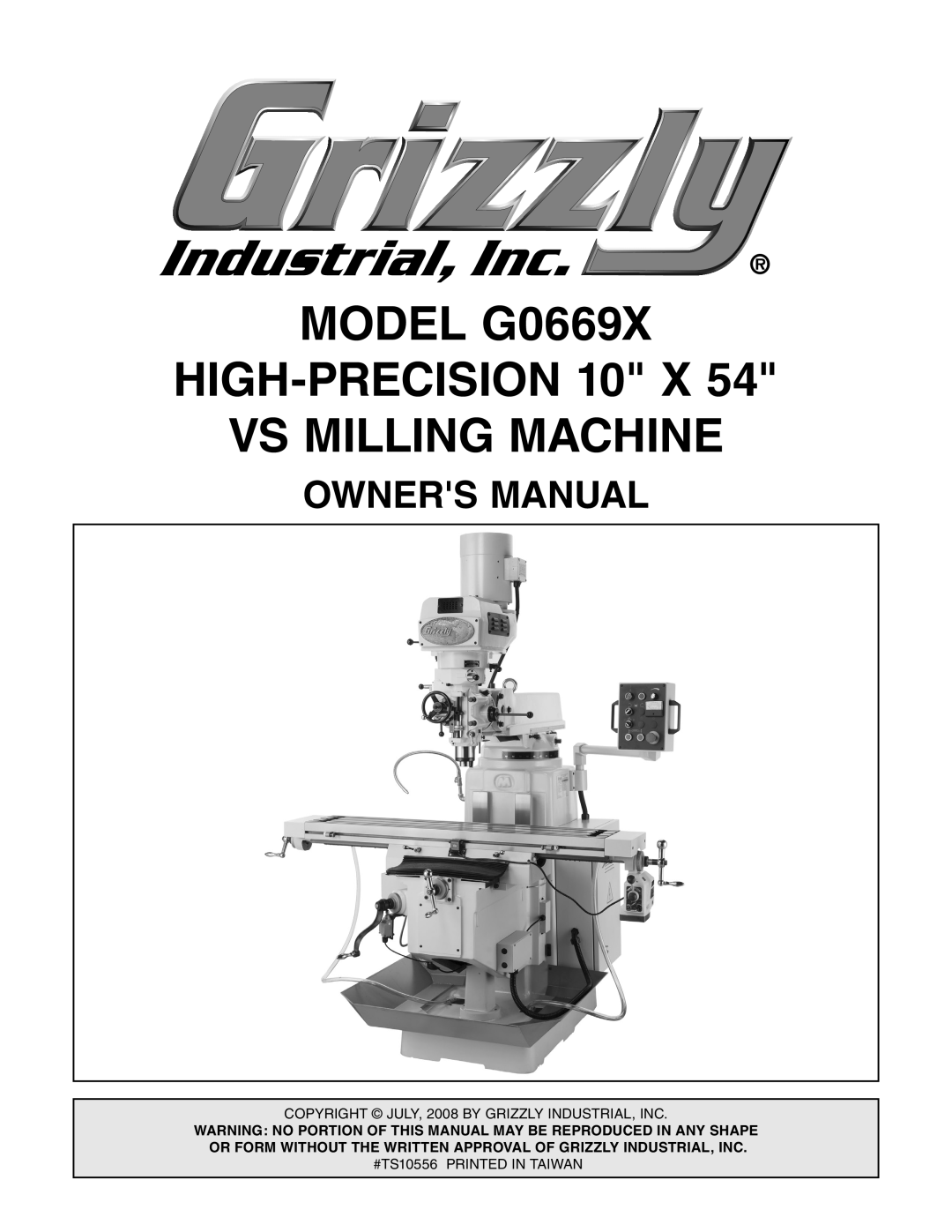 Grizzly g0669X owner manual MODEL G0669X HIGH-PRECISION 10 X VS MILLING MACHINE, OWNERS ManuaL 