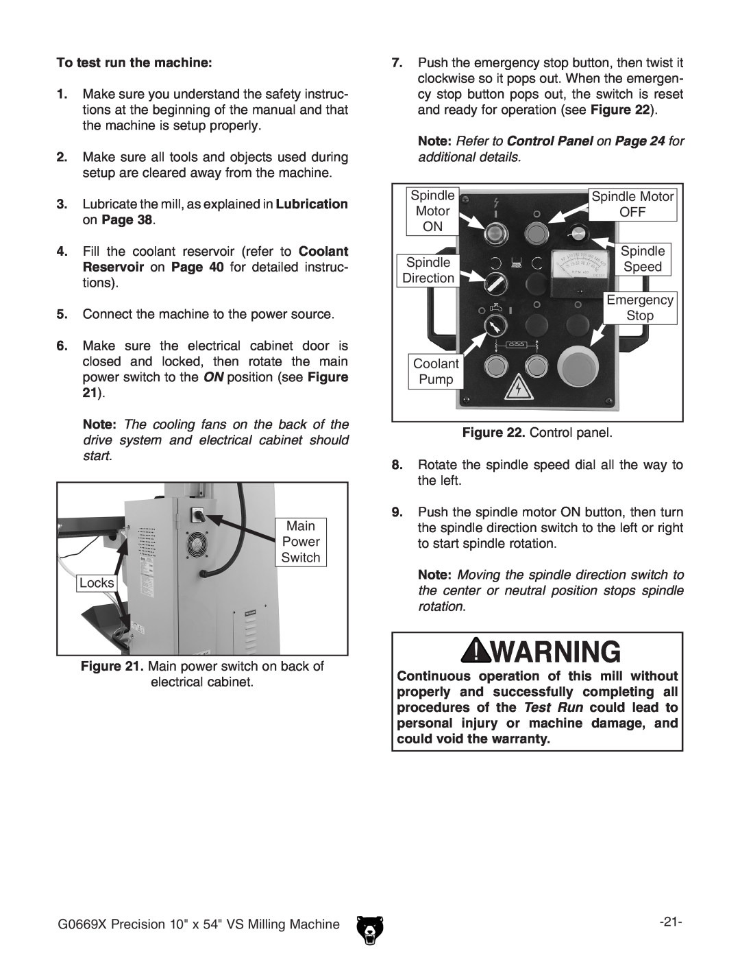 Grizzly g0669X owner manual To test run the machine, Note Refer to Control Panel on Page 24 for additional details 