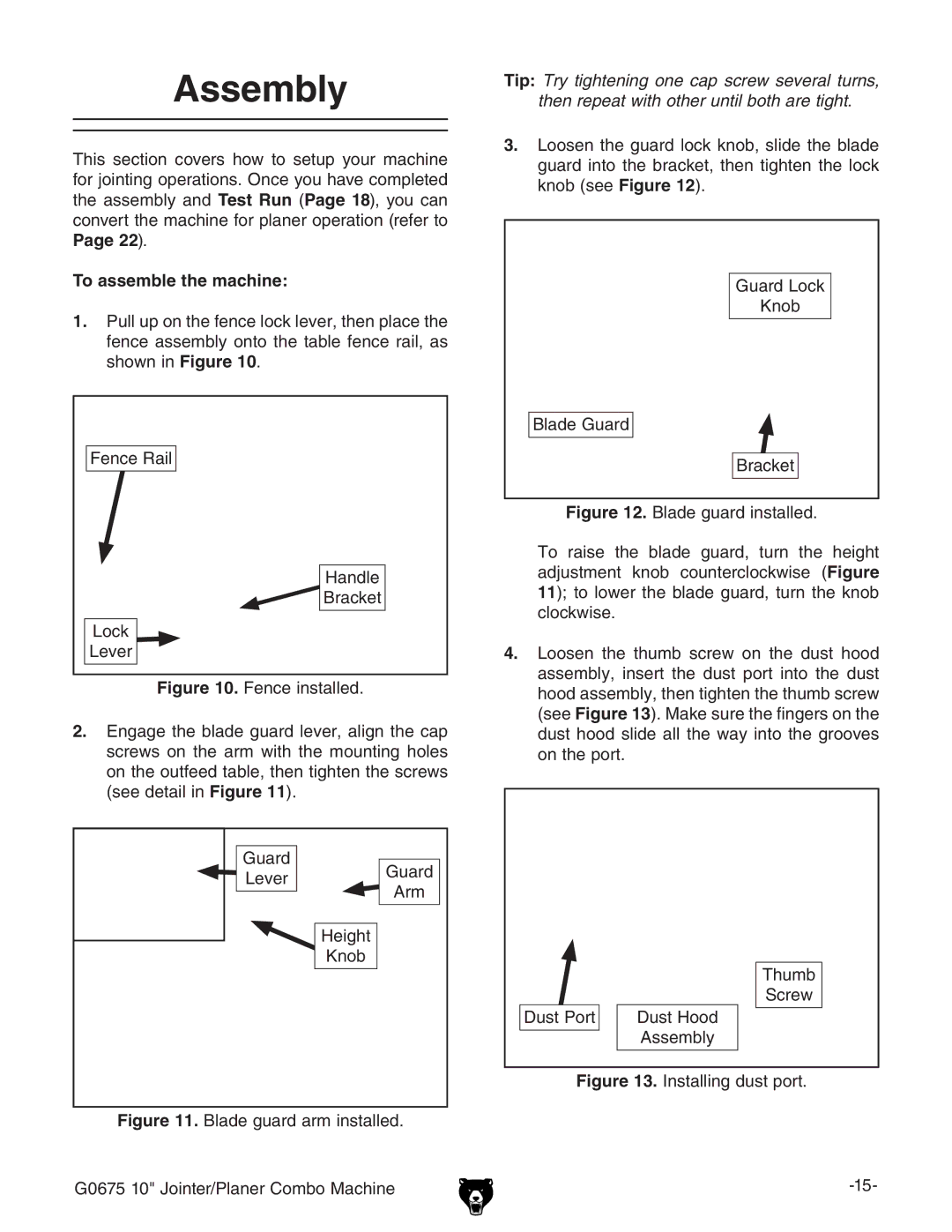 Grizzly G0675 owner manual Assembly, To assemble the machine 