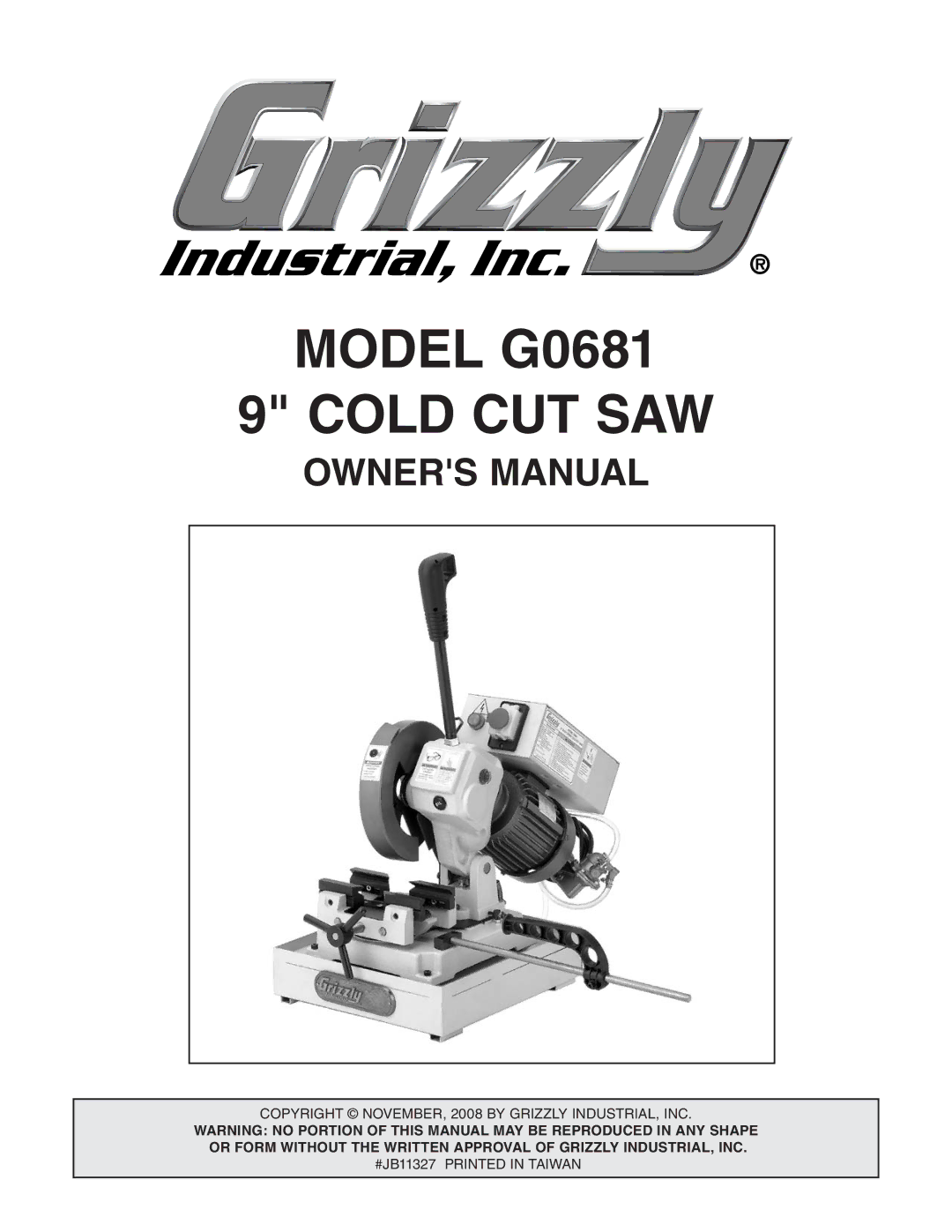 Grizzly owner manual Model G0681 Cold CUT SAW 