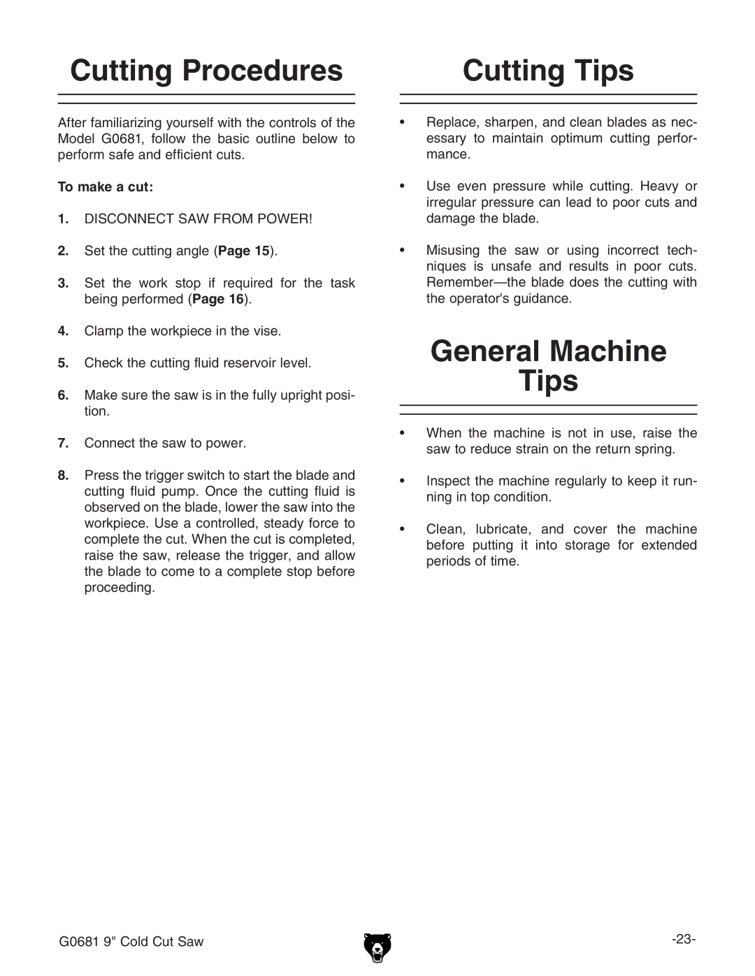 Grizzly G0681 owner manual Cutting Procedures, Cutting Tips, General Machine Tips, To make a cut 