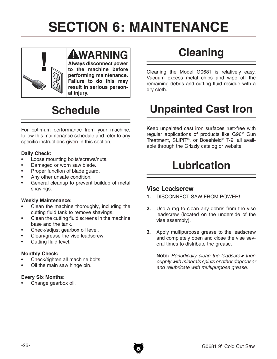 Grizzly G0681 owner manual Maintenance, Cleaning, Schedule, Unpainted Cast Iron, Lubrication 