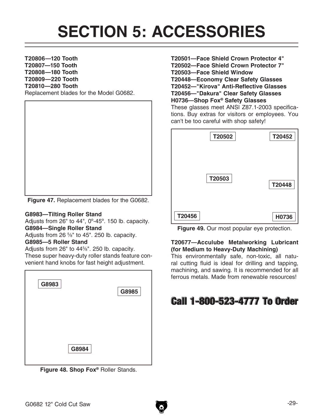 Grizzly G0682 owner manual Accessories 