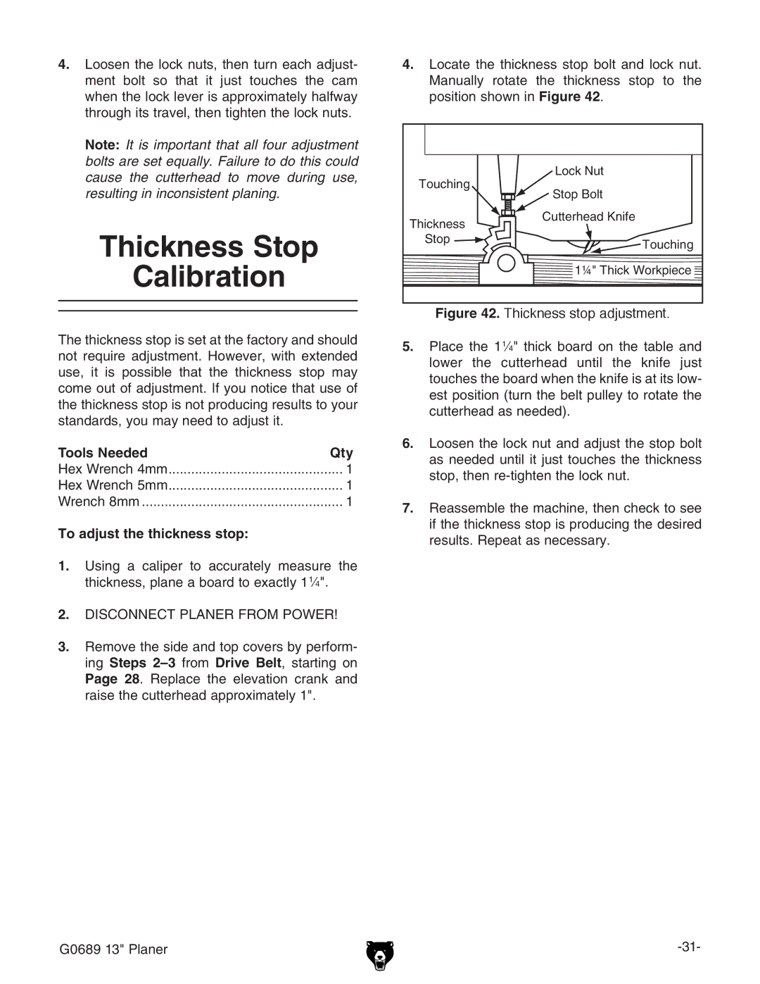 Grizzly G0689 owner manual Thickness Stop Calibration, To adjust the thickness stop 