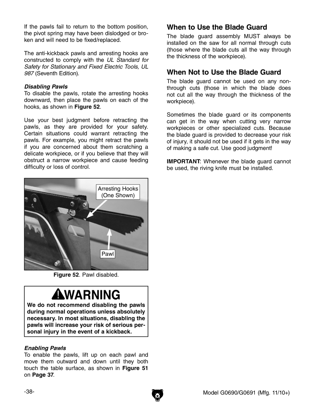 Grizzly G0691, G0690 owner manual When to Use the Blade Guard, When Not to Use the Blade Guard 