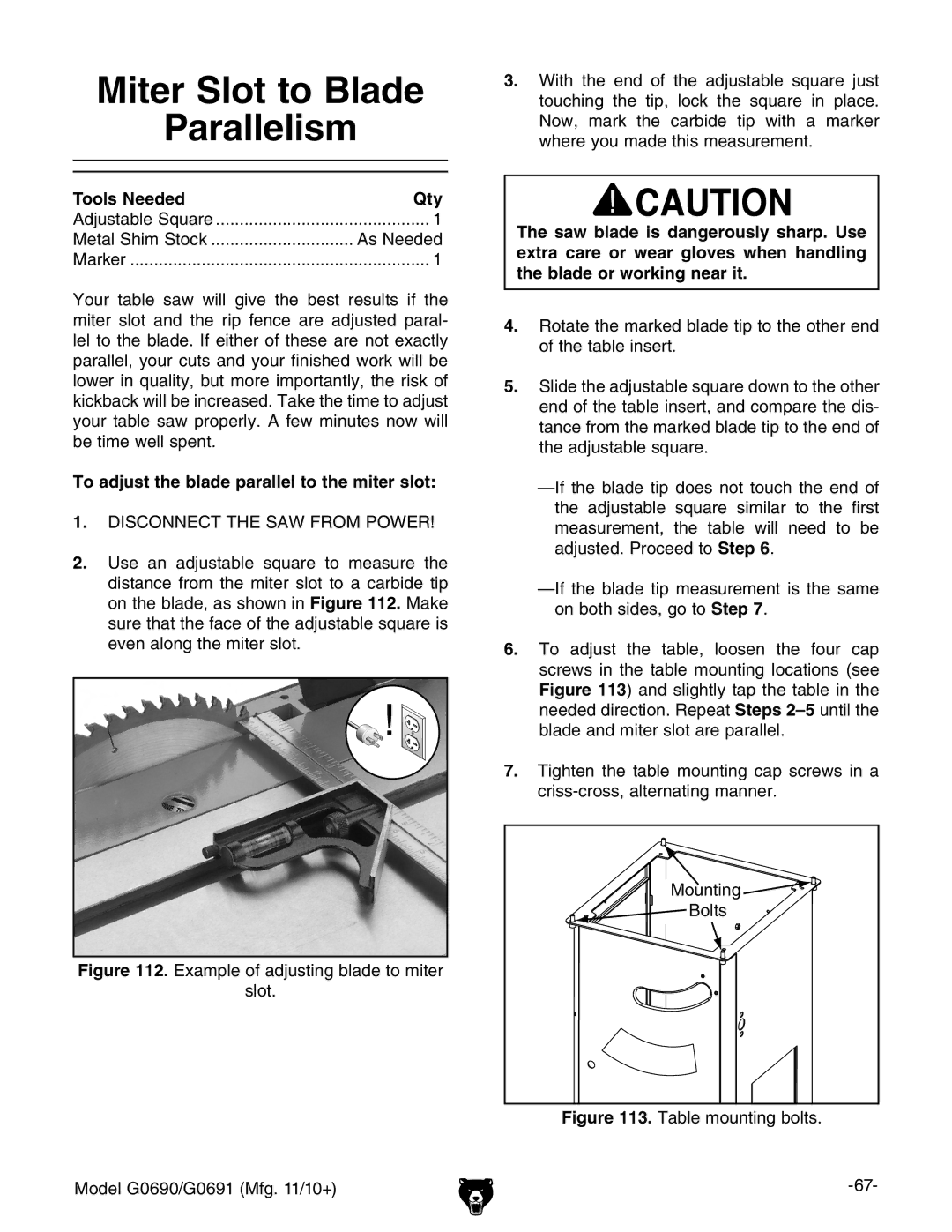 Grizzly G0690, G0691 Miter Slot to Blade Parallelism, Adjustable Square, To adjust the blade parallel to the miter slot 