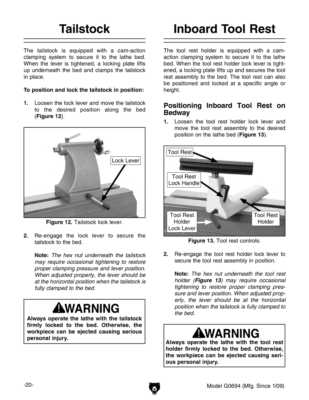 Grizzly G0694 Tailstock, Positioning Inboard Tool Rest on Bedway, To position and lock the tailstock in position 