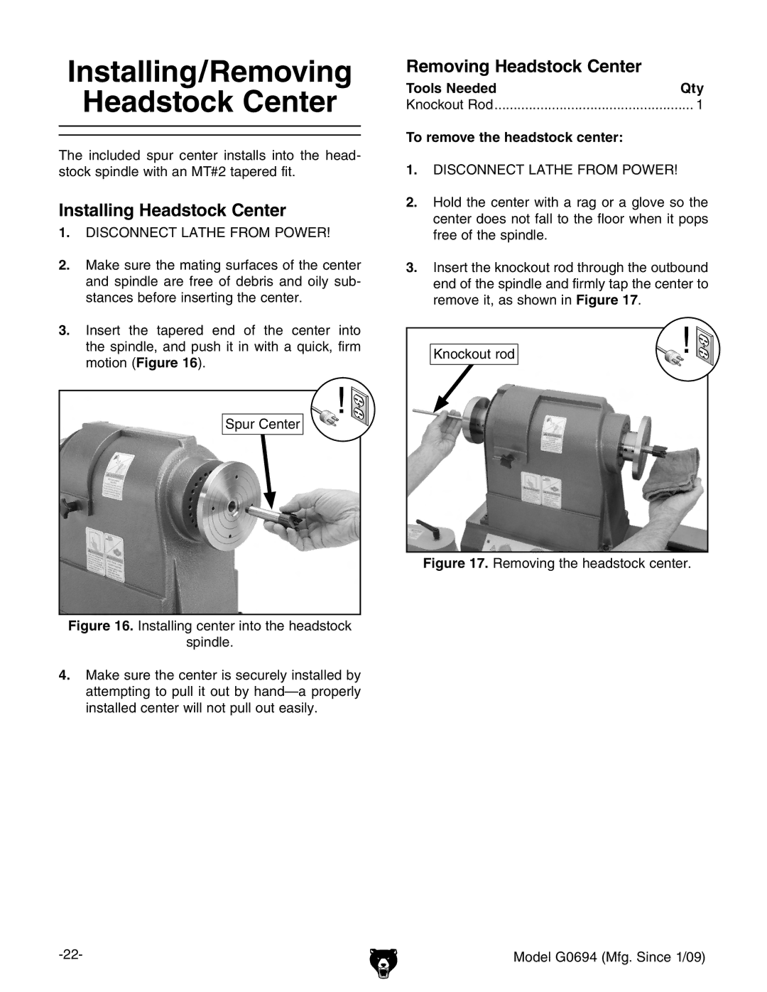 Grizzly G0694 owner manual Installing/Removing Headstock Center, Installing Headstock Center, Tools Needed Qty 