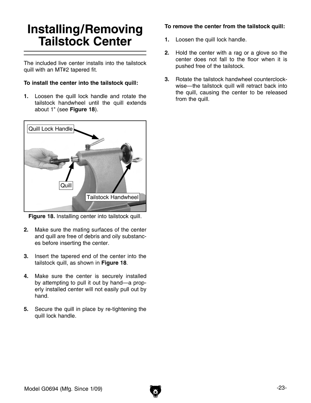 Grizzly G0694 owner manual Installing/Removing Tailstock Center, To install the center into the tailstock quill 